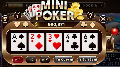 Bí Quyết Chơi Nổ Hũ Mini Poker Thắng Lớn Dễ Dàng