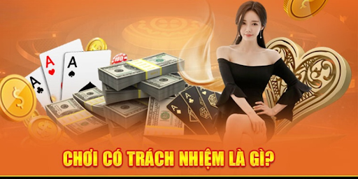 Hiểu rõ về chính sách cá cược có trách nhiệm