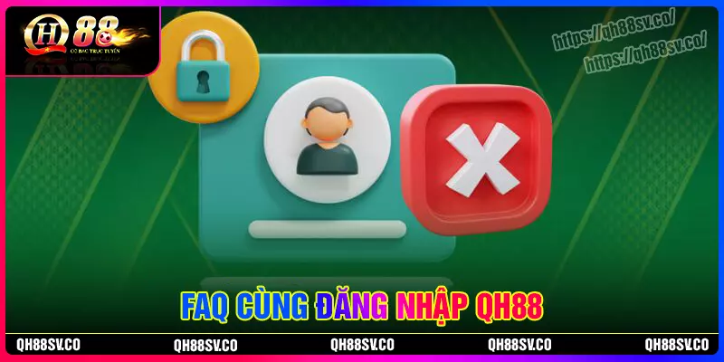 giai-dap-cac-cau-hoi-lien-quan-den-dang-nhap-qh88