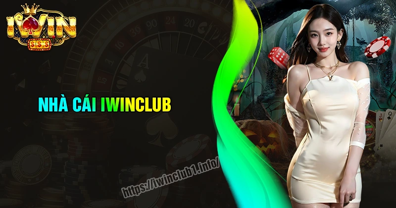 nha-cai-iwinclub-san-choi-giai-tri-ly-tuong-cho-gioi-thuong-luu